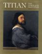 ティツィアーノ　カタログ・レゾネ　Titian: The Complete Paintings /Peter Humfrey/Mauro Luccoのサムネール