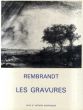 レンブラント　銅版画カタログ・レゾネ　Rembrandt: Les gravures/のサムネール