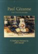 ポール・セザンヌ　水彩画カタログ・レゾネ　Paul Cezanne: The Watercolors, A Catalogue Raisonne/John Rewaldのサムネール