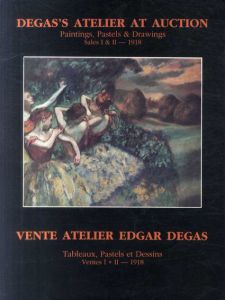 エドガー・ドガ　Degas's Atelier at Auction: Painting, Pastels & Drawings SalesⅠ&Ⅱ 1918/Ⅲ&Ⅳ 1919 全2冊揃/Edgar Degasのサムネール