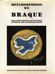 ジョルジュ・ブラック　Braquet: Metamorphoses de Braque/のサムネール