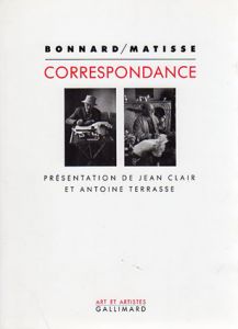ピエール・ボナール　Correspondance: bonnard/matisse/Matisse Bonnard