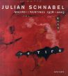 ジュリアン・シュナーベル　Julian Schnabel: Malerei/ Paintings 1978-2003/ジュリアン・シュナーベルのサムネール
