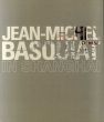 ジャン＝ミシェル・バスキア　Jean-Michel Basquiat: In Shanghai/のサムネール