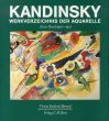 ワシリー・カンディンスキー　水彩カタログ・レゾネ1　Kandinsky: Werkverzeichnis der Aquarelle Ester Band 1900-1921/Vivian Endicott Barnettのサムネール