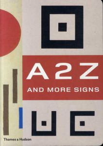 A2Z and More Signs/Julian Rothenstein/Mel Gooding編