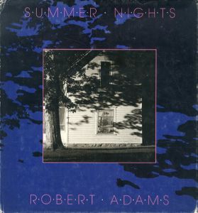ロバート・アダムス写真集　Robert Adams: Summer Nights/Robert Adams
