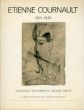 エティエンヌ・カーノルト　カタログ・レゾネ　Etienne Cournault: 1891-1949: Catalogue Raisonne De l'Oeuvre Grave/M.A. Simon-Cournaultのサムネール