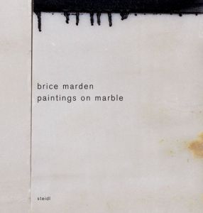 ブライス・マーデン　Paintings on Marble/Brice Marden、Lisa Liebmannのサムネール