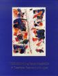 サム・フランシス　カタログ・レゾネ　The Prints of Sam Francis： A Catalogue Raisonne 1960-1990/サム・フランシスのサムネール