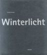 中藤毅彦写真集　Winterlicht/中藤毅彦のサムネール