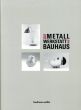 バウハウスの金属製品　Die Metallwerkstatt Am Bauhaus/Klaus Weberのサムネール