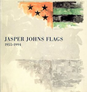 ジャスパー・ジョーンズ　Jasper Johns: Flags 1955-1994/のサムネール
