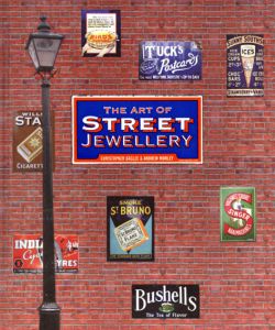 The Art of Street Jewellery/Christopher Baglee/Andrew Morley