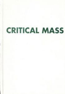 アントニー・ゴームリー　Antony Gormley: Critical Mass/