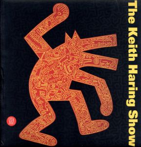 キース・ヘリング　The Keith Haring Show/Gianni Mercurio/Demetrio Paparoni編集のサムネール