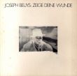 ヨーゼフ・ボイス　Joseph Beuys: Zeige Deine Wunde/Zeige Deine Wunde Reaktionen　2冊組/Joseph Beuysのサムネール