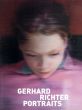 ゲルハルト・リヒター　Gerhard Richter Portraits: Painting Appearances/Paul Moorhouseのサムネール