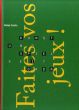 Faites Vos Jeux! Kunst Und Spiel Seit Dada/Hans Arp/Hans belmer/John Cage/Marcel Duchamp/Mike Kelley他のサムネール