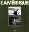 アンリ・カルティエ・ブレッソン写真集　Henri Cartier-Bresson: L'Amerique Furtivement/Henri Cartier-Bressonのサムネール