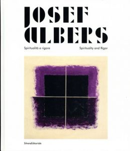 ジョセフ・アルバース　Josef Albers: Spiritualita E Rigore/Nicholas Fox Weber/Fabio De Chiricoのサムネール