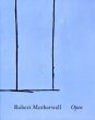 ロバート・マザーウェル　Robert Motherwell: Open/Robert Motherwellのサムネール