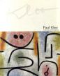 パウル・クレー　Paul Klee　創造の物語/川村記念美術館他編のサムネール