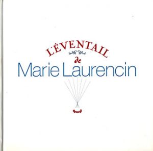 マリー・ローランサンの扇　L'Eventail de Marie Laurencin/のサムネール