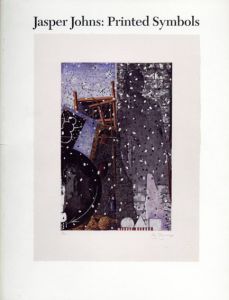 ジャスパー・ジョーンズ　Jasper Johns: Printed Symbols/Jasper Johnsのサムネール