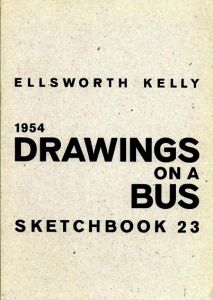 エルズワース・ケリー　Ellsworth Kelly: 1954 Drawings On A Bus/Roberta Bernstein　Ellsworth Kelly画のサムネール