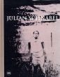 ジュリアン・シュナーベル　Julian Schnabel/Gian Enzo Sperone/Marco Voena寄　David Moos/Julian Schnabel編のサムネール