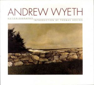 アンドリュー・ワイエス　Andrew Wyeth: Autobiography/Thomas Hoving