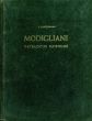 モディリアーニ　カタログ・レゾネ　Modigliani: Catalogue Raisonne 1884-1920/J.Lanthemannのサムネール