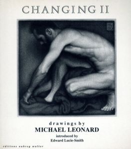 Changing2: Drawings by Michael Leonard/Michael Leonard