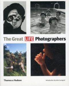 The Great LIFE Photographers/