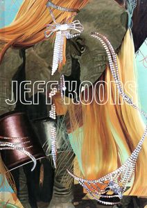 ジェフ・クーンズ　Jeff Koons: Pictures 1980-2002/Jeff Koons　Thomas Kellein