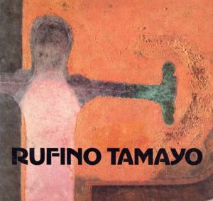 ルフィーノ・タマヨ展　Rufino Tamayo/東京国立近代美術館のサムネール