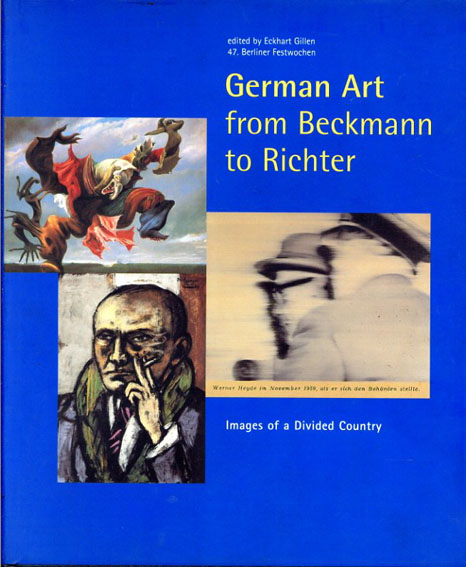 German Art from Beckmann to Richter: Images of a Divided Country/
