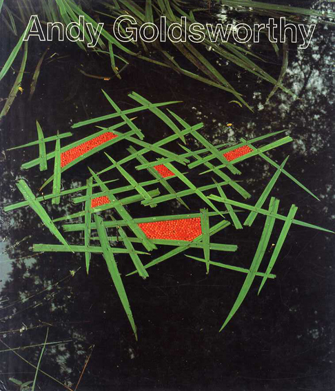 アンディ ゴールズワージー Andy Goldsworthy Andy Goldsworthy 古書 古本 買取 神田神保町 池袋 夏目書房