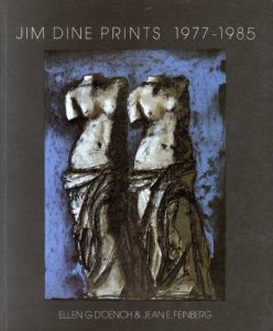 ジム・ダイン　Jim Dine Prints 1977-1985/