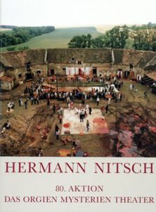 ヘルマン・ニッチュ　Hermann Nitsch: Das Orgien Mysterien Theater/Wolfgang Wunderlich Hermann Nitschのサムネール