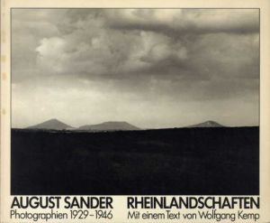 アウグスト・ザンダー写真集　August Sander: Rheinlandschaften Photographien 1929-1946/Wolfgang Kemp