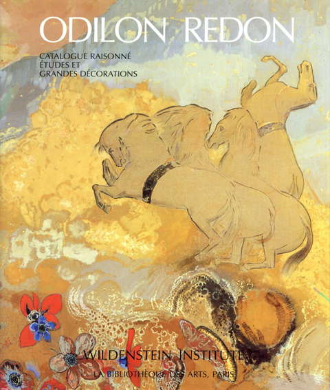オディロン•ルドン カタログ•レゾネ   Vol.3