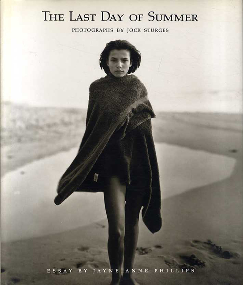 ジョック・スタージス写真集 The Last Day of Summer／Jock Sturges 