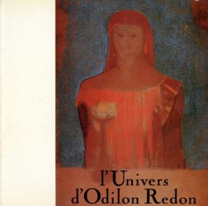 オディロン・ルドン　l'Univers d'Odilon Redon/Robert Coustetのサムネール