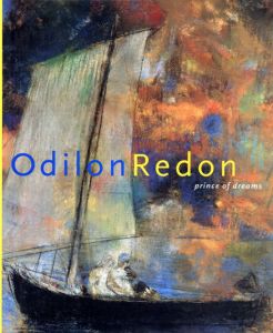 オディロン・ルドン　Odilon Redon: Prince of Dreams/Odilon Redon寄のサムネール