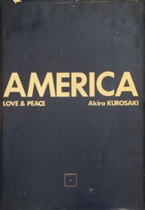 アメリカ　愛と平和　黒崎彰版画集/Akira Kurosaki