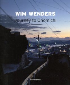 ヴィム・ヴェンダース写真集　Wim Wenders: Journey To Onomichi/Heiner Bastianのサムネール