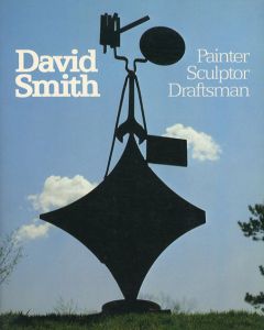 デイヴィッド・スミス David Smith: Painter,Sculptor,Draftsman/Edward F. Fryのサムネール
