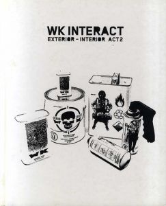 WK Interact: Exterior　Interior Act 2/Robert Klanten/Hendrik Hellige編